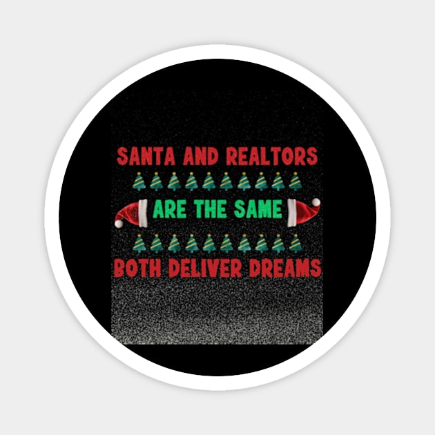 Santa Favorite Realtor They are same funny christmas shirt Magnet by PC SHOP